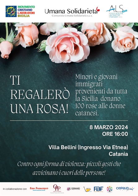 Catania: "Ti regalerò una rosa"